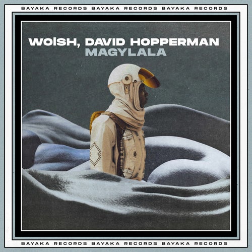 David Hopperman, Wolsh - Magylala [BAY025]